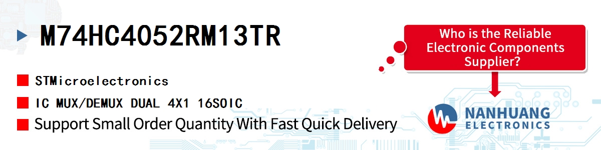 M74HC4052RM13TR ST IC MUX/DEMUX DUAL 4X1 16SOIC