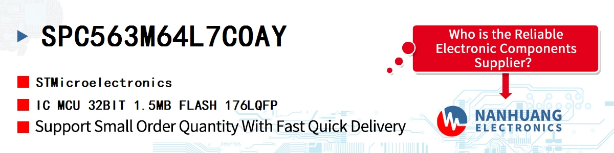 SPC563M64L7COAY ST IC MCU 32BIT 1.5MB FLASH 176LQFP