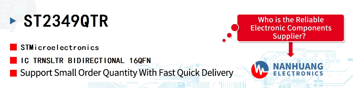 ST2349QTR ST IC TRNSLTR BIDIRECTIONAL 16QFN