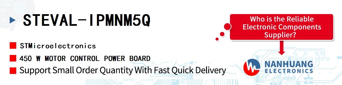 STEVAL-IPMNM5Q ST 450 W MOTOR CONTROL POWER BOARD