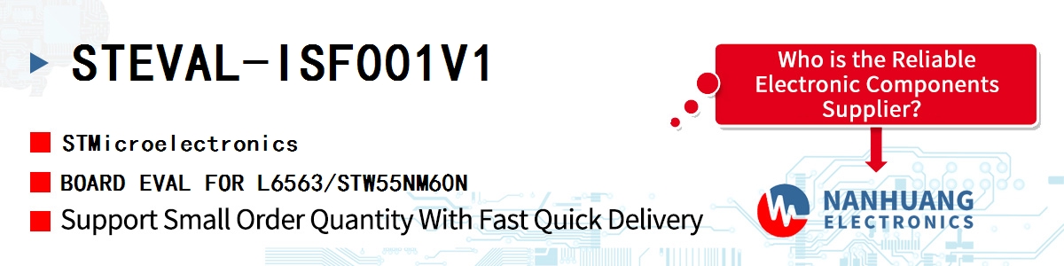 STEVAL-ISF001V1 ST BOARD EVAL FOR L6563/STW55NM60N
