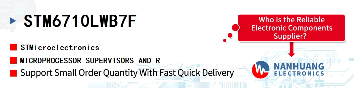 STM6710LWB7F ST MICROPROCESSOR SUPERVISORS AND R